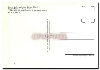 Turystyczny szlak kolejowy Blonay-Chamby — Region Montreux / Vevey — La 99.193 w pełnym wysiłku nad Blonay — Éditions du Cabri - Quartier Verpierre — Rewers