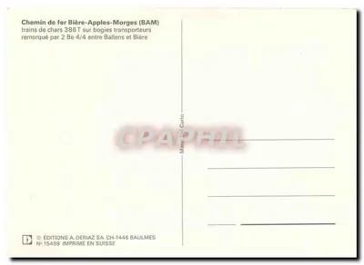 Linia kolejowa Bière-Apples-Morges (BAM) — pociągi czołgów 386 T na podwoziach przewozowych przyciągane przez 2 Be 4/4 między Ballens a Bière — Éditions A. Deriaz SA, n° 15499 — Rewers