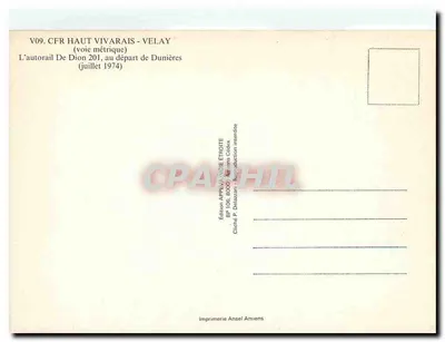 Autorail C.F.R. Haut Vivarais - Velay — Schmalspurbahn, Abfahrt von Dunières — Edition Appes/Axie Etrote — Rückseite