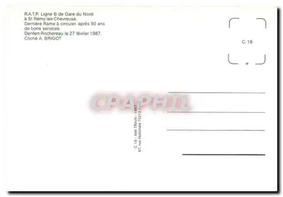 Trem RATP Linha B — Última composição a circular após 50 anos de bons serviços — Foto A. BRIGOT — Verso