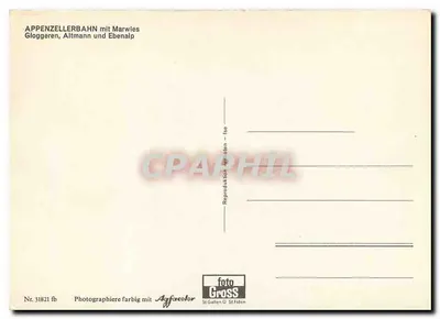 Appenzellerbahn com Marwies — Gloggerten, Altmann und Ebenalp — foto Gross, St. Gallen & St. Fiden, n° 31821 fb — Verso