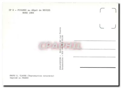 CP 6 - PICASSO no depósito de NEVERS — Março 1984 — Publicação G. CLAUSS — Verso