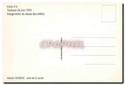 Toulouse — Inauguração da rede Bus+Métro — Martin VEYRON série de 6 cartas — Verso