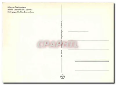 Brienz-Rothornbahn — widok na Haslital i Bernerskie Alpy — wydawca Verlag Karl Engelberger, Stansstad, nr 8717 — Rewers
