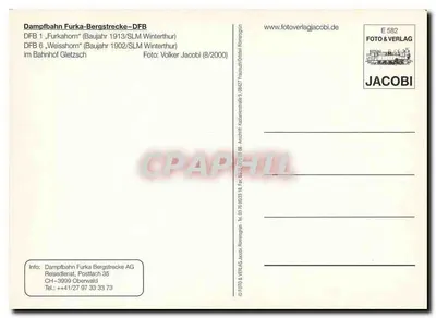 Parowóz na linii Furka-Bergstrecke — DFB 1 « Furkahorn » i DFB 6 « Weisshorn » na stacji Gletsch — wydawca Jacobi, nr E 582 — Rewers