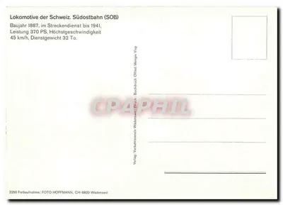 Lokomotive der Schweiz. Südostbahn (SOB) — Baujahr 1887, im Streckendienst bis 1941 — Verlag: Verkehrverein Wädenswil, Druck: Buchdruck Offset Mangis Vrip — Verso