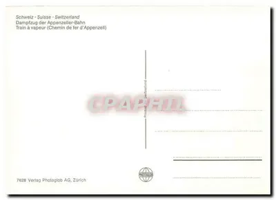 Trem a vapor da Appenzeller-Bahn — Appenzell, Suíça — editor Photoglob AG, n° 7628 — Verso