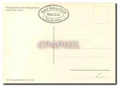 Serpentyny drogi do Maloja — Piz del Forno — Hotel Maloja-Kuilm — Rewers