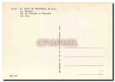 Saint-Rémy-de-Provence — Arco del Triunfo y Mausoleo de los Julios — Ediciones de los Cine Lumière, Lyon — Reverso