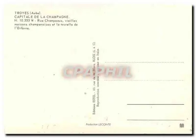 Troyes (Aube) — Capital da Champagne — casas champenoises e a torre do Ourives — Editor Estel, n° H.10.353 W — Verso