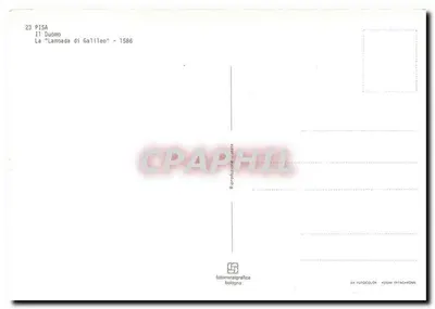 Pisa - O « Lamoadà di Galileo » - 1586 — Reprodução pela fotometalgrafica bologna — Verso