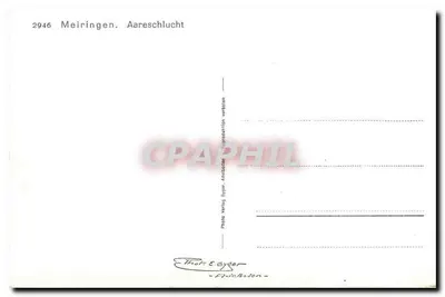 Aareschlucht — Meiringen — Photo E. Geyer, Aareschlucht — Rewers