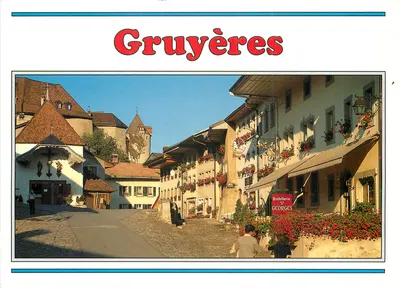 Gruyères — vue de la rue principale — Hostellerie St Georges