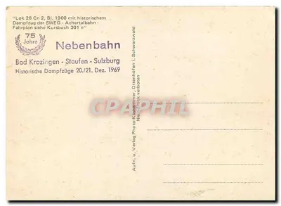 Lok 28 Cn 2, Bj. 1900 — Trem a vapor da SWEG - Achertalbahn — 75 anos de linha secundária Bad Krozingen - Staufen - Sulzburb — Photo-Kaahammer, Verlag u. Verlag, Dez. 1969 — Verso