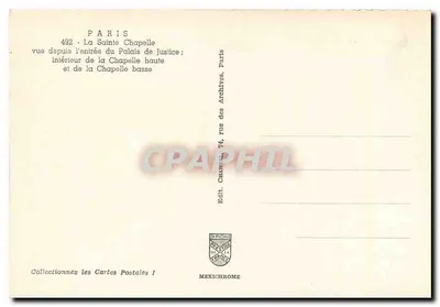 Święta Kaplica — widok z wejścia do Pałacu Sprawiedliwości; wnętrze Kaplicy Głównej i Kaplicy Dolnej — Mexichrome, Paryż — Rewers
