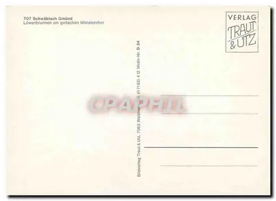 Schwäbisch Gmünd — Löwenbrunnen am gotischen Münsterchor — Verlag Traut & Utz, D 34 — Verso