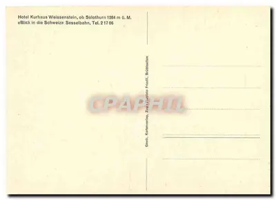 Hotel Kurhaus Weissenstein — ob Solothurn 1284 m ü. M. — Goetz, Kartenverlag, Brattisellen — Verso