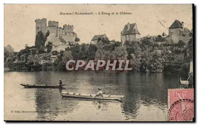Bourbon-l'Archambault — A Lagoa e o Castelo — P. Gilté, livreiro-editor, Bourbon-l'Archambault