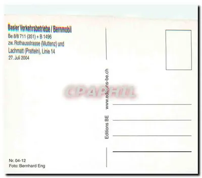 Tramway em Bern — linha 14 entre Rothausstrasse (Muttentz) e Lachmatt (Pratteln) — Editions BE — Verso