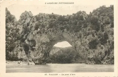 Vallon — O pont do Arco — A Ardèche pitoresca — n° 67