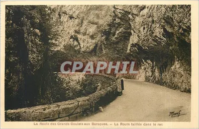 A Estrada dos Grandes Goulets nas Baraques — A Estrada cortada na rocha — Edição Marf-Martino, Grenoble, n°227
