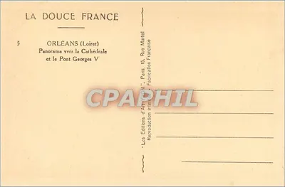 Orléans (Loiret) — Panorama ku katedrze i mostowi Georges V — Wydawnictwo Art Martel — Rewers