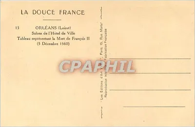 Orléans — Tabela representando a Morte de François II — Edições d'Art YON, Paris — Verso