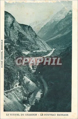 O túnel do Chambon — O Novo Barragem — cliché Oddoux, Grenoble