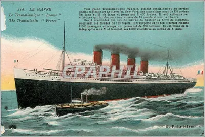 Le Havre — O Transatlântico "France" — G. F. Le Havre