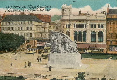Le Havre - Place Gambetta - Monument aux Morts 1914-1918 — G. F. Le Havre
