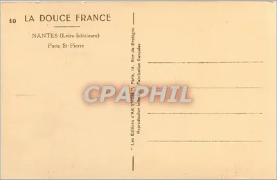 Puerta Saint-Pierre — Nantes (Loire-Inférieure) — Édition d'Art Yvon, París — Reverso