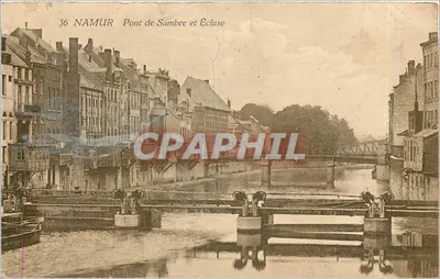 Namur — Ponte de Sambre e Cadeia — Editor Namur, n°36