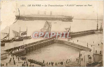 Le Havre — O Transatlântico "PARIS" entrando no Porto — Editor G. Le Havre, n° 255
