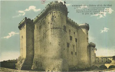 Tarascon - Castelo dito do Rei René — construção iniciada em 27 de novembro de 1400 durante o reinado de Luís II, pai do Rei René — édit