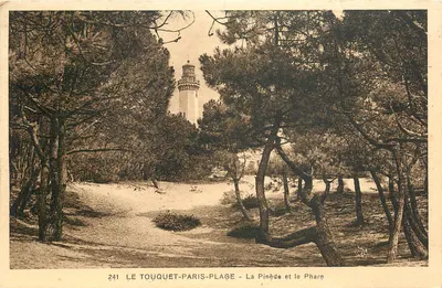 Le Touquet-Paris-Plage - A Pinheira e o Farol — Edição J. Duc de Paris, n° 241