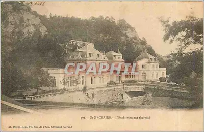 St-Nectaire - A Estação Termal — Lib. Boug4-Ital, 21, Rue de l'Écu, Clermont-Ferrand