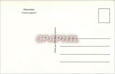 Chicoutimi — Stara pulperia — Wydane przez B. Importations — Rewers