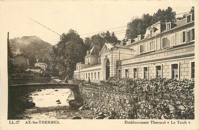 Ax-les-Thermes — Estabelecimento Termal « Le Teich » — LL.27