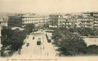 Oran — A Place d'Armes e o Hotel Continental — LL.