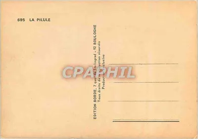 La Pilula — Serie 695 — Edizione BORDE, 7, quai de Stalingrad, 92 Boulogne — Verso