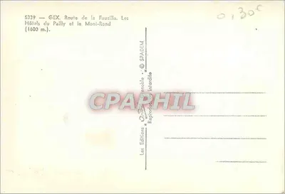 Route de la Faucille — Hôtels du Pailly e o Mont-Rond (1600 m.) — Éditions SPADEM — Verso