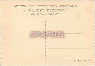 Vêneto - Exposição do século XVIII no Palazzo Rezzonico - Editor Fiorentini, n° XIV — Verso