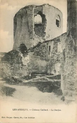 Les Andelys — Castelo de Gaillard — O Donjon — Edt. Ferjus - Caron, lib. - Les Andelys