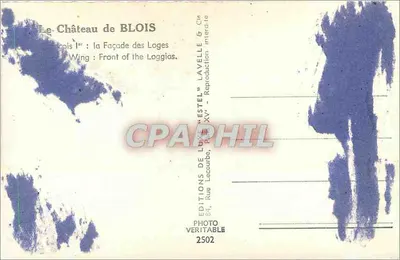 O Castelo de BLOIS — Facha das Loggias — Editor Estel, n° 2502 — Verso