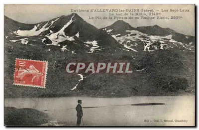 Arredores de ALLEVARD-les-BAINS (Isère) — Les Sept-Laux — O Lago da Motte, 2140m — O Pic da Pirâmide ou Rocher Blanc, 2931m — Coleção L. Grimal, Chambéry