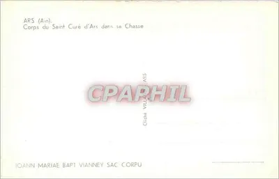 Corpo do Santo Curado de Ars — ARS (Ain) — Cliché Villan — Verso