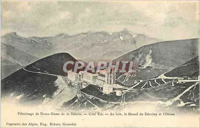 Peregrinação de Nossa Senhora da Salette — Lado Leste — À distância, o Massif do Dévoluy e o Obion — Papeterie des Alpes, Eug. Robert, Grenoble