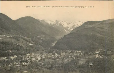 Allevard-les-Bains (Isère) e o Glaciar do Gleyzin (2709 m de alt) — vista panorâmica — editor Légitrand, n° 3365