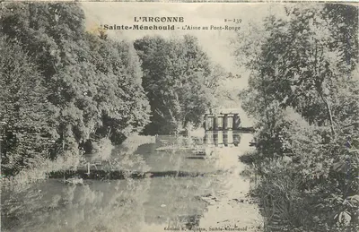 L'Argonne - L'Aisne no Pont-Rouge — Sainte-Ménéhould — Edição E. Morsgon, Sainte-Ménéhould, n° B-239