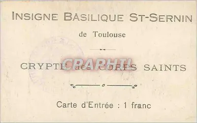 Crypte des Corps Saints — Basilique Saint-Sernin — Toulouse — Verso